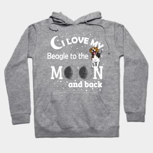 I love My Beagle To The Moon And Back Hoodie